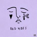 Bad Vibes by K.Flay