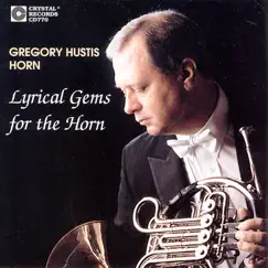 Lyrical Gems for the Horn by Gregory Hustis & Steven Harlos album reviews, ratings, credits
