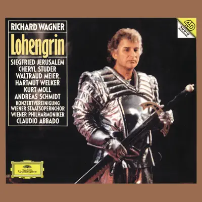 Wagner: Lohengrin - Claudio Abbado