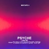 MIXTAPE [ PSYCHE ]