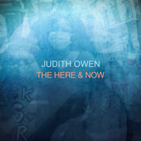 Judith Owen - The Here & Now (feat. Leland Sklar) - EP artwork