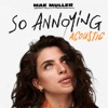 so annoying (acoustic) - Single