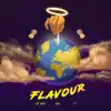 Flavour - Single album lyrics, reviews, download