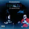 Equality (feat. George Young) - Single album lyrics, reviews, download