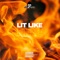 Lit Like Fire - APROBLEMM lyrics