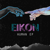 Human - EP - Eikon