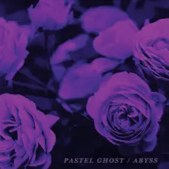 Abyss by Pastel Ghost album reviews, ratings, credits