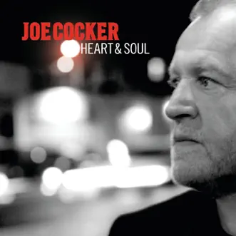 Heart & Soul by Joe Cocker album reviews, ratings, credits