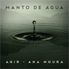 Manto de Água (feat. Ana Moura) - Single