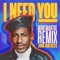 I NEED YOU (Montmartre Remix) artwork