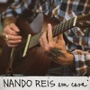 Nando Reis em Casa (Ao Vivo) - EP