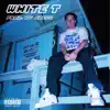 White T (feat. JDEEZ) - Single album lyrics, reviews, download