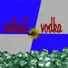 Redbull Ef Vodka (feat. La Fouine) - Single album lyrics, reviews, download