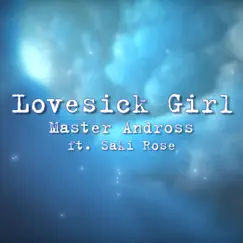 LoveSick Girl (feat. Saki Rose) Song Lyrics