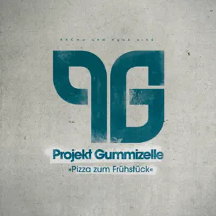 Album herunterladen Projekt Gummizelle - Pizza Zum Frühstück
