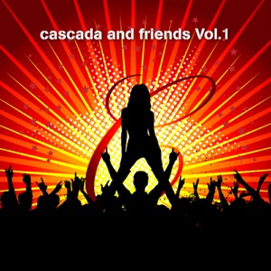 Akira - Cascada And Friends, Vol. 1 - Zortam Music