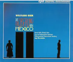 Rihm: Die Eroberung von Mexico (Live) by Carmen Fugiss, Renate Behle, Susanne Otto, Richard Salter, Hamburg State Opera Chorus, Ingo Metzmacher, Peter Kollek, Hans Joachim Frey, George Becker & Hamburg Philharmonic State Orchestra album reviews, ratings, credits