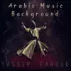 Arabic Music Background album lyrics, reviews, download