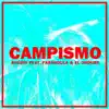 Campismo (feat. Farándula & El Ondure) - Single album lyrics, reviews, download