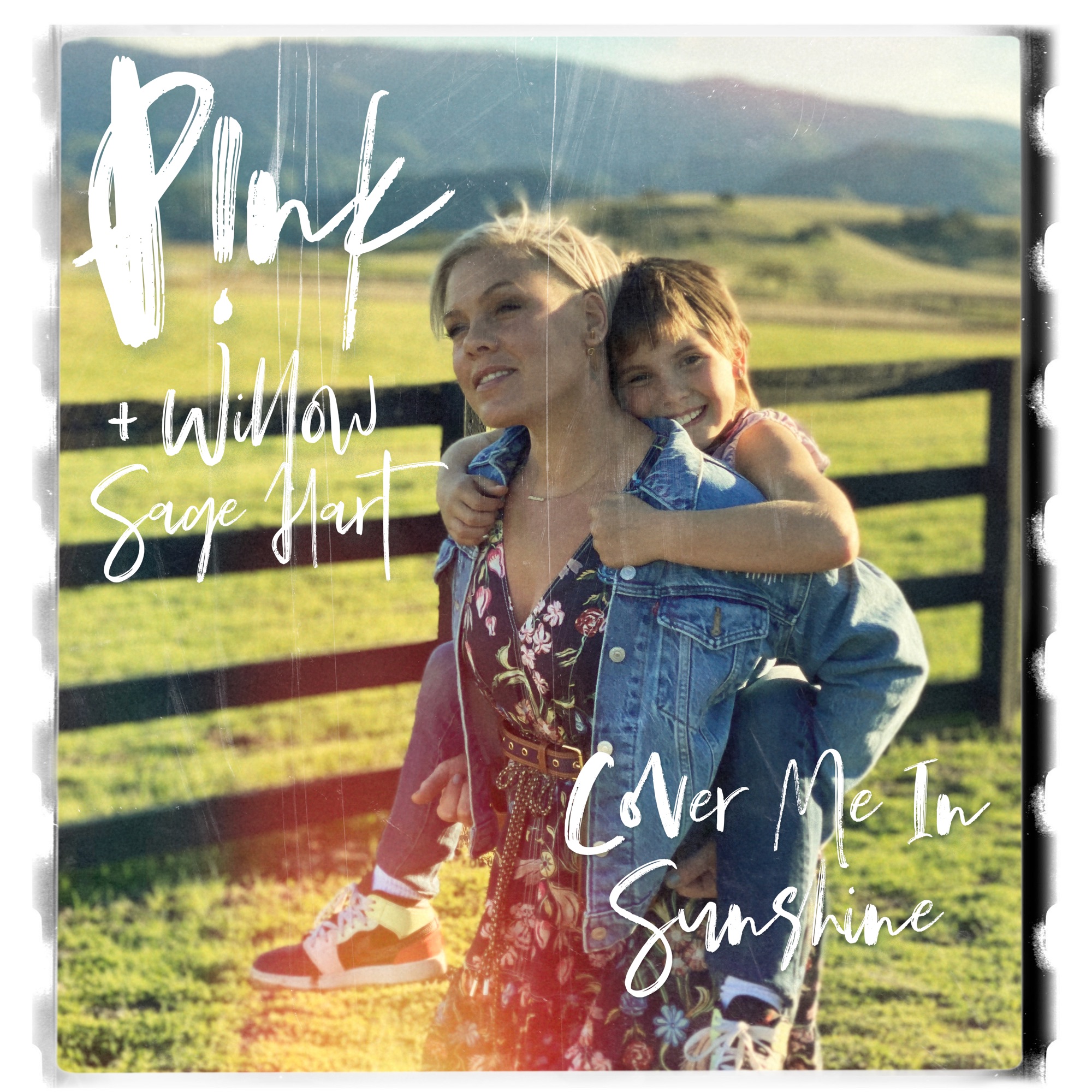 P!nk & Willow Sage Hart - Cover Me In Sunshine - Single