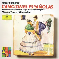 Canciones españolas by Felix Lavilla, Narciso Yepes & Teresa Berganza album reviews, ratings, credits