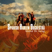Spanish Harlem Orchestra - Mujer Divina