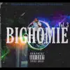 Bighomie Vol.3 album lyrics, reviews, download