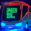 Party Bus (feat. Topo La Maskara) - Single album lyrics, reviews, download