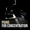 Piano for Concentration