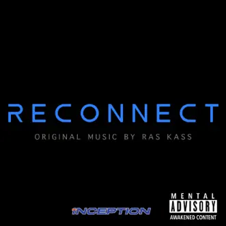 Reconnect - Single by Ras Kass album reviews, ratings, credits