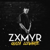 Quiza Llevarte by Zxmyr iTunes Track 1