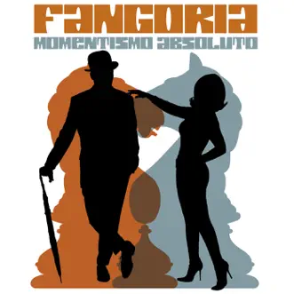 Momentismo absoluto - Single by Fangoria album reviews, ratings, credits