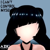 I Can't Control Myself artwork