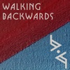 Walking Backwards - Single