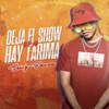 Deja el Show Que No Hay Tarima - Single