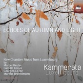 Echoes of Autumn and Light: New Chamber Music from Luxembourg artwork