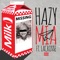 M.I.A (feat. Lacro$$e) - Hazy lyrics