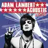 Acoustic Live! - EP album lyrics, reviews, download