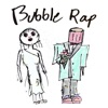 Bubble Rap - Single