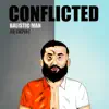 Conflicted - Single album lyrics, reviews, download