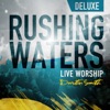 Rushing Waters (Live Worship)