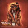 Rock (RnB Remix) [feat. Jacquees, Tank & Jeremih] - Single album lyrics, reviews, download