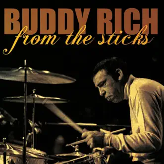 From the Sticks by Buddy Rich and His Orchestra album reviews, ratings, credits