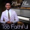 Too Faithful - Single