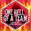 One Hell of a Team (Inspired by "Hazbin Hotel") [feat. Divide Music] song lyrics