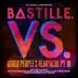 Torn Apart (Bastille VS. GRADES) song reviews