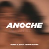 Anoche (Remix) [feat. Sofia Hervier] by Romeo El Santo iTunes Track 1