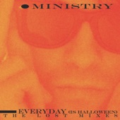 Ministry - Everyday (Is Halloween)