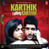 Karthik Calling Karthik song lyrics