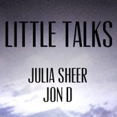 Julia Sheer - Little Talks